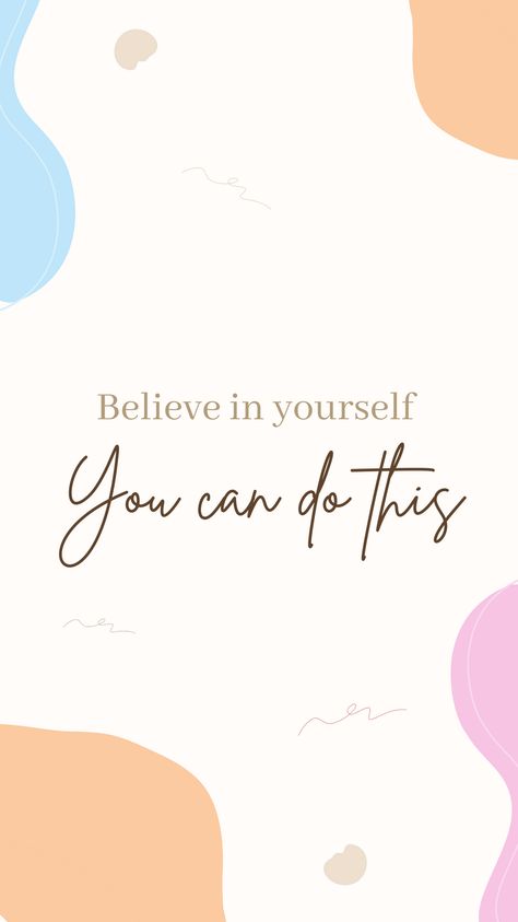 You Got This Phone Wallpaper, Cute Motivation Wallpaper, You Can Do This Wallpaper Aesthetic, Insiping Quotes Wallpaper, Achievement Quotes Motivation, You Can Do This Wallpaper, Believe In Yourself Quotes Wallpapers, Achievement Wallpaper, Sucessfull Quotes Wallpaper