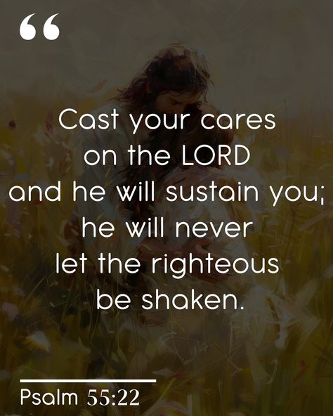 Cast your cares on the LORD and he will sustain you; he will never let the righteous be shaken. -Psalm 55:22 As we walk through life, we often find ourselves carrying burdens that seem too heavy to bear. But Psalm 55:22 tells us that we are never alone. Our Savior invites us to cast our burdens on Him, promising that He will sustain us. In “Held By My Savior,” I wanted to share the comfort and assurance of our Savior’s care, knowing that He is always there to lift us up and support us. Pict... Let God Prevail, Surrender Control, Psalm 55, Cast Your Burdens, Cast Your Cares, Psalm 33, Trust In Him, My Savior, Our Savior