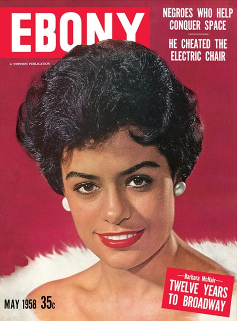 Ebony magazine, May 1958 — Barbara McNair Barbara Mcnair, Ebony Magazine Cover, Jet Magazine, Black Glamour, Coloured People, Essence Magazine, Ebony Magazine, Black Magazine, Black Entertainment