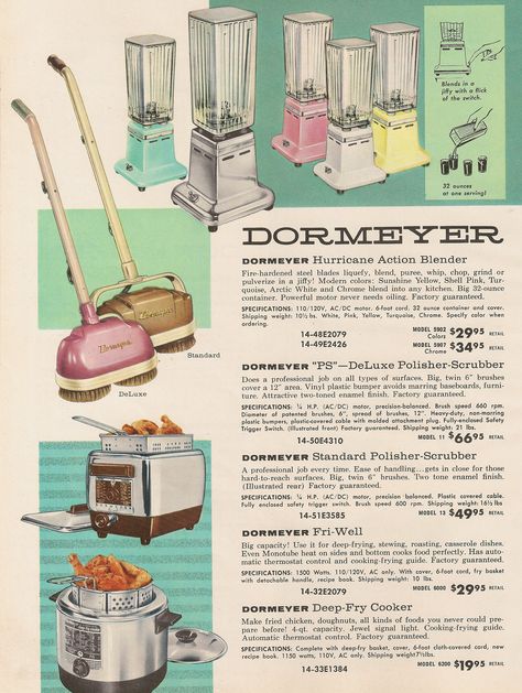 Dormeyer home mixers, vacum cleaners, fryers and cookers. Why don't appliances look like this today? From a 1960s Montgomery Ward catalogue. 1970s Appliances, 1960s Appliances, 1950s Supermarket, 1950s Appliances, Retro Catalogue, 50s Advertisements, 1960s Ads, 1950s Farmhouse, Vintage Cleaning