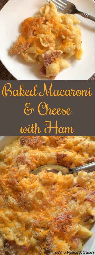 Baked Macaroni & Cheese with Ham | Who Needs A Cape? Ham Dishes, Baked Macaroni And Cheese, Ham Casserole, Leftover Ham Recipes, Mac Cheese Recipes, Recipes Soup, Baked Macaroni, Leftover Ham, Giada De Laurentiis