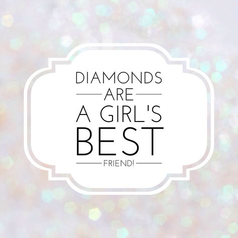 Diamonds are a girl's best friend! Diamonds Are A Girls Best Friend, Diamonds Are A Girls Best Friend Party, Diamond Theme, Friend Logo, Friends Party, Shine Bright Like A Diamond, Chase Your Dreams, Hollywood Fashion, 80th Birthday