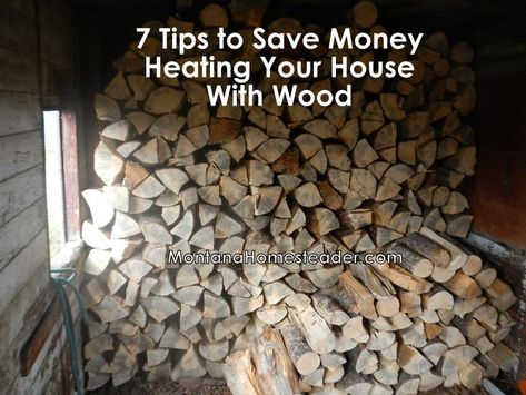 7 Tips to Save Money Heating Your House With Wood Hobbit Shire, Micro Farming, Micro Farm, Hobby Farming, Farming Life, Living Simple, Homesteading Ideas, Dream Cabin, Wood Heat