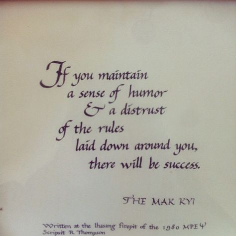 "If you maintain a sense of humor and a distrust of the rules laid down around you, there will be success." Chogyam Trungpa, Love Wisdom Quotes, Do Not Trust, Happy Jar, Buddhist Wisdom, Teaching Quotes, Biker Quotes, The Better Man Project, Recipe For Success