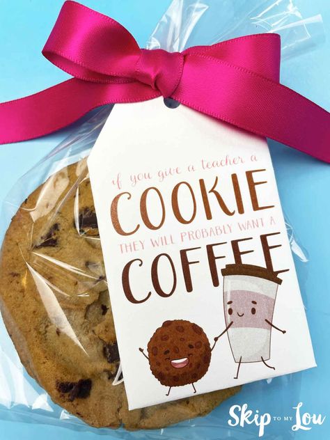 If You Give a Teacher a Cookie | Skip To My Lou If You Give A Teacher A Cookie Printable Free, If You Give A Teacher A Cookie Printable, Cute Candy Sayings, Puns For Teachers, Summer Camp Care Package, Candy Bar Sayings, Candy Puns, Teacher Thank You Notes, Camp Care Packages