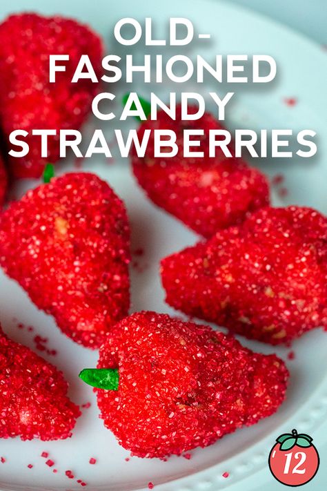 Old Fashioned Candy Strawberries | 12 Tomatoes Candy Strawberries, Milk Diet, Flavored Cream Cheeses, 12 Tomatoes Recipes, Candied Almonds, Strawberry Candy, Old Fashioned Candy, Homemade Candy, Strawberry Jello