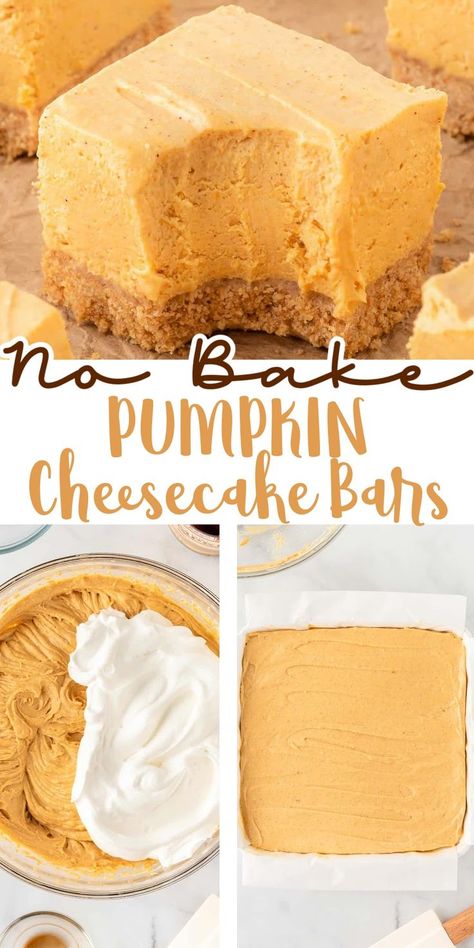 Recipe For Pumpkin Cheesecake, Bakery Goodies, Recipes Cheesecake, Fair Foods, No Bake Pumpkin, Pumpkin Cheesecake Bars, No Bake Pumpkin Cheesecake, Pumpkin Cheesecake Recipes, Pumpkin Dishes