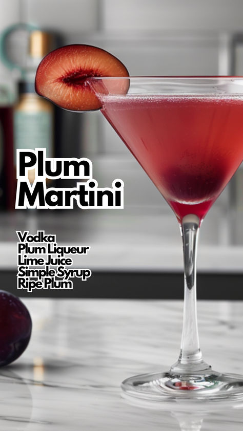 Plum Martini Plum Vodka Recipe, Plum Bitters Cocktails, Sugar Plum Martini, Plum Brandy Cocktails, Plum Cocktail Recipes, Plum Liqueur Recipe, Plum Cocktails, Martini Variations, Plum Vodka