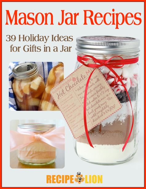 Mason Jar Recipes: 39 Holiday Ideas for Gifts in a Jar - Apple pie filling in a jar, Mason jar hot chocolate mix, and more free recipes! Jarring Recipes, Mason Jar Hot Chocolate, Recipes For Gifts, Recipes In A Jar, Mason Jar Recipes, Jar Food Gifts, Mason Jar Gifts Recipes, Mason Jar Mixes, Desserts Holiday