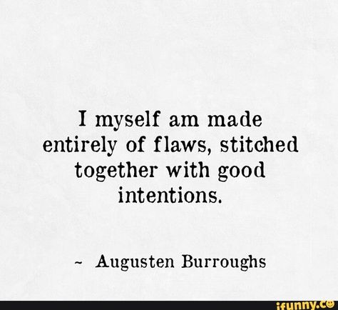 Found on iFunny Flaws Quotes, Villain Quote, Selfie Quotes, Yearbook Quotes, Good Intentions, Sharing Quotes, Romantic Love Quotes, Quotes About Strength, Meaningful Quotes