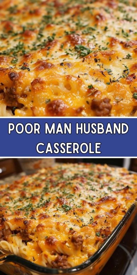 Poor Man Husband Casserole Husband Casserole, Poor Mans Recipes, Cheap Casserole Recipes, Easy Casserole Dishes, Lunch Appetizers, Poor Man, Baked Macaroni, Beef Casserole Recipes, Family Look