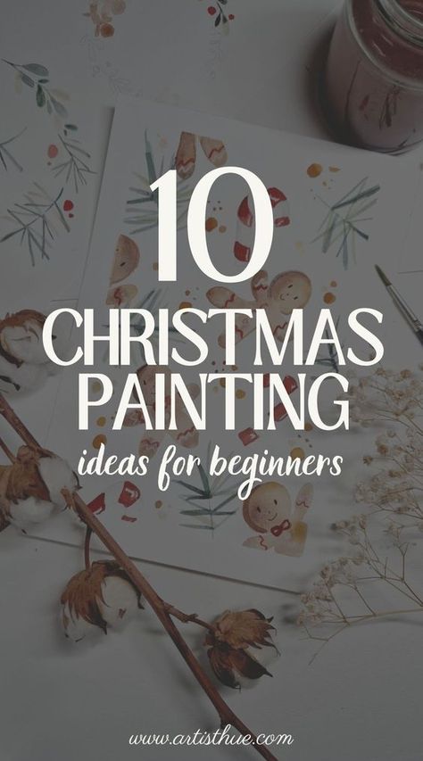 10 Cute Awesome Festive christmas painting ideas in watercolor for beginner artists | new year painting ideas | watercolor holiday cards | winter watercolor #christmas #christmaspaintingideas Beginners Christmas Painting, Winter Snow Scenes Paintings, Tiny Christmas Painting Ideas, Christmas Graphic Design Inspiration Xmas Cards, Water Colour Christmas Painting, Christmas Cards To Paint In Watercolour, Watercolor Art For Christmas, Christmas On Canvas Ideas, Watercolor Ornaments Diy