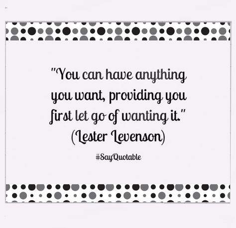 Lester Levenson, Lester Levenson Quotes, Love And Light, Letting Go, Spirituality, Let It Be, Quotes