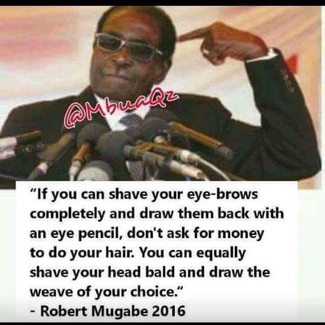 Eccentric Quotes, Robert Mugabe Quotes, Mugabe Quotes, Facebook Quotes Funny, Robert Mugabe, Justin Smith, Satirical Illustrations, Self Inspirational Quotes, Funny Joke Quote