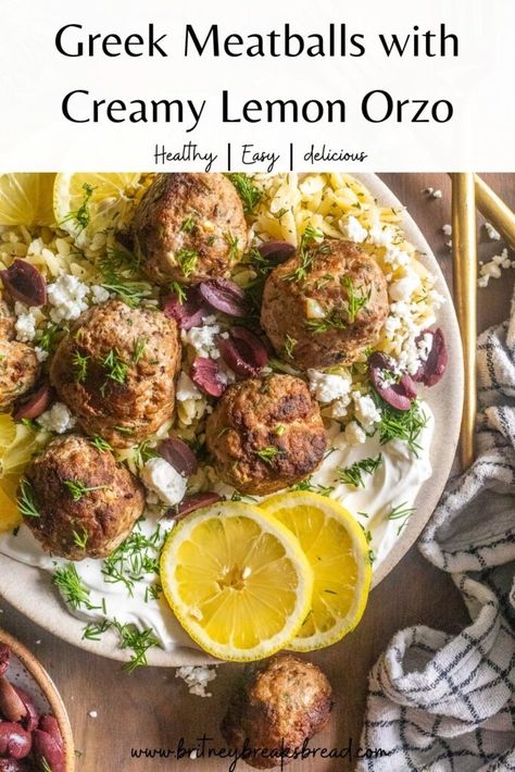 Greek Meatballs with Creamy Lemon Orzo - Britney Breaks Bread Orzo With Turkey Meatballs, Lemon Orzo Meatball, Greek Meatballs And Orzo, Orzo Meatball Recipe, Greek Turkey Meatballs With Orzo, Turkey Meatballs With Orzo, Greek Chicken Meatballs With Lemon Orzo, Chicken Meatball Orzo, Greek Meatballs With Orzo