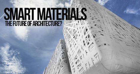 Smart Materials’-The future of Architecture #Architects #Urbanism #Urbandesigner #architecture #architecture-lover #architecture_hunter #architecturephoto #architecture_view #architecturephotography #architectures #architecture_best #architectureilike #architecturedaily #architecturewatch #architectureschool #architecturepicture #architecturedetails #architectureape #architectureart Smart Architecture, Solar Chimney, Industry Architecture, Building Skin, Smart Building, Innovative Materials, Concrete Facade, Sustainable Technology, Smart Materials