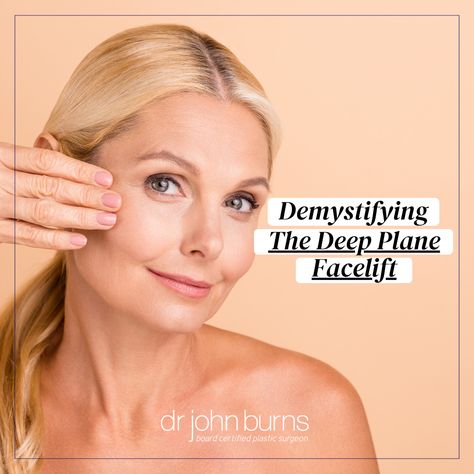 Demystifying the Deep Plane Facelift by Dallas Facelift Surgeon, Dr. John Burns Deep Plane Facelift, Contoured Face, Facelift Before And After, Facelift Procedure, Facial Aging, Facial Proportions, Face Lift Surgery, Facial Nerve, Face Anatomy