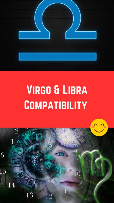 Virgo & Libra Compatibility (Relationship, Marriage, & More) Virgo And Libra Relationship, Virgo Libra Compatibility, Virgo Element, Libra Compatibility, Libra Relationships, Virgo Man, Birthday Personality, Women Facts, Women Marriage