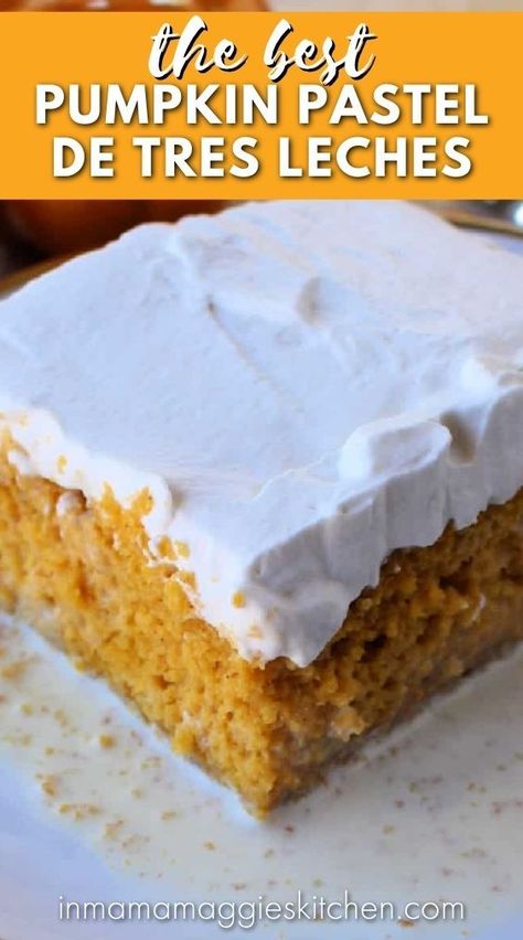 Tres Leches Pumpkin Spice, Pumpkin Pie Tres Leches Cake, Easy Pumpkin Spice Tres Leches Cake, Pumpkin Tres Leches Box Cake, Pumpkin Tres Leches Cake Easy, Pumpkin Tree Leches Cake, Pumpkin 3 Leches Cake, Pumpkin Tres Leches Cake Recipe With Box Cake, Halloween Tres Leches Cake