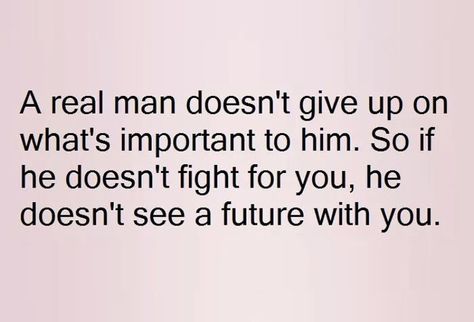 Needed Quotes, Want You Quotes, Know Your Future, Real Man, Real Quotes, Memes Quotes, Be Yourself Quotes, True Quotes, Relationship Advice