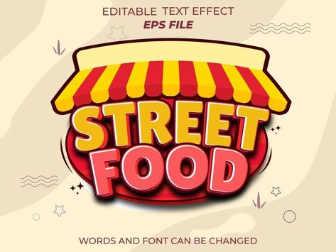 Street food text effect font editable ty... | Premium Vector #Freepik #vector #street #nature #background #flat Food Font Design, Street Food Logo Design, Street Food Logo, Cleanser Products, Fine Dining Menu, Food Font, Tarpaulin Design, Logo Design Coffee, Street Food Design