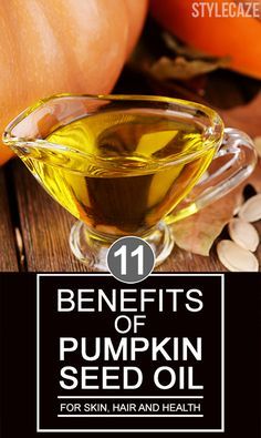 Pumpkin Seed Oil Benefits, Benefits Of Pumpkin, Pumpkin Seeds Benefits, Coffee Facial, Pumpkin Oil, Seeds Benefits, Oil For Skin, Pumpkin Seed Oil, Home Remedies For Hair