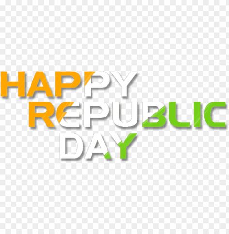 happy republic day text Happy Republic Day, Png Text, Image Downloads, Clear Background, Republic Day, Text Image, Photo L, Cellphone Wallpaper, Stock Pictures