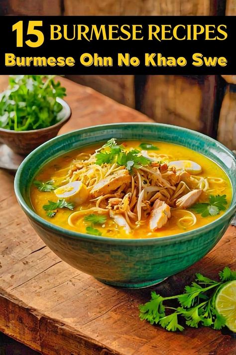 Ohn No Khao Swe, Creamy Noodle Soup, Burmese Cooking, Burmese Recipes, Myanmar Food, Garlic Noodles Recipe, Chicken Curry Soup, Cultural Foods, Burmese Food