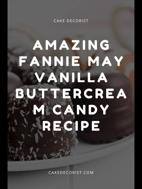 Buttercream Candies, Buttercream Candy Recipe, Buttercream Candy, Candy Homemade, French Buttercream, Christmas Candies, Cracker Toffee, Chocolate Candy Recipes, Dessert Recipies