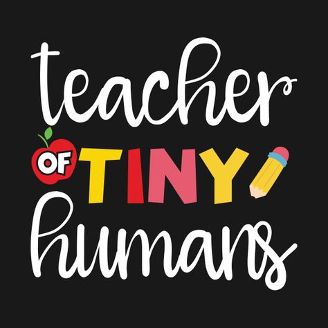 Teacher Of Tiny Humans, Quotes Teacher, Tiny Human Tamer, Cool Teacher, Blue Monkey, Day Care, Tiny Humans, Teacher Tshirts, Best Teacher