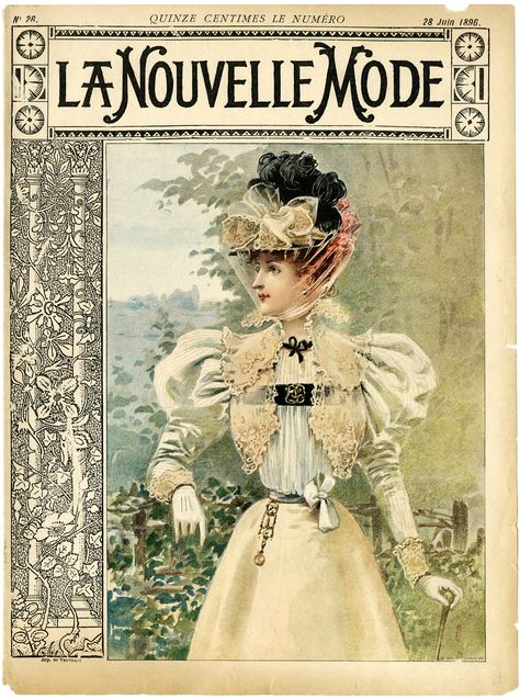 vintage French fashion, la nouvelle mode, magazine cover, 1900 dress image, printable antique dress clipart Art Nouveau Fashion, Magazine Cover Page, Vintage Advertising Art, Old Design, Old Magazines, Arte Sketchbook, Old Fashion, Vintage Magazines, Vintage Magazine