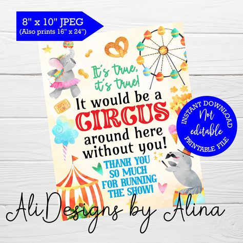 Circus around here without you, INSTANT download sign, Printable Teacher and staff appreciation week, Carnival, Team Thank you, Nurses day by AliDesignsByAlina on Etsy Teachers Room, Staff Appreciation Week, School Pto, Pta School, Thank You Nurses, Carnival Circus, Download Sign, Medical Staff, Carnival Themes