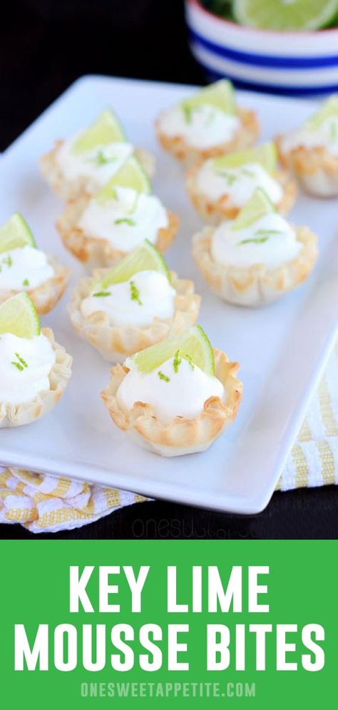 This no bake key lime mousse is piped into phyllo cups making this an easy go-to dessert recipe! Perfect for summer parties and gatherings. Key Lime Mousse, Lime Mousse, No Bake Key Lime, Phyllo Cups, July Recipes, Lime Recipes, Lime Cheesecake, Dessert Bites, Food Baking