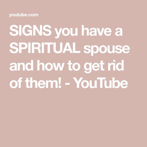 SIGNS you have a SPIRITUAL spouse and how to get rid of them! - YouTube Spiritual Husband, Feeling Hot, Spirituality, Charms, The Creator, Signs, Feelings, Quick Saves