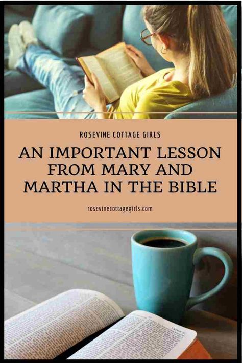 An Important Lesson From Mary And Martha In The Bible Having A Mary Heart In A Martha World, Mary And Martha Bible, Womens Retreat Themes, Seek God First, Bible Study Crafts, Mary Of Bethany, Mary Heart, Esther Bible, Retreat Themes