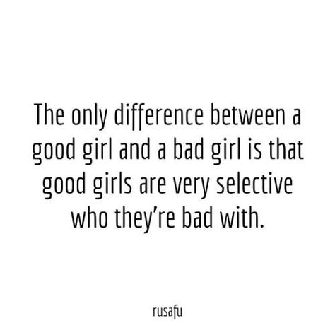 Keep It To Yourself, Bad Girl Quotes, Good Girls, Need A Hug, Funny Thoughts, Sassy Quotes, Badass Quotes, Baddie Quotes, Good Girl