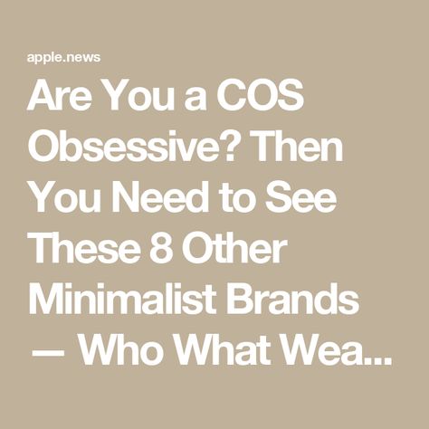 Are You a COS Obsessive? Then You Need to See These 8 Other Minimalist Brands — Who What Wear UK Minimalist Brands, Cos Outfit, Cos Fashion, Swedish Brands, Cotton Jumper, Dark Taupe, Take Note, Modern Wardrobe, Fashion People