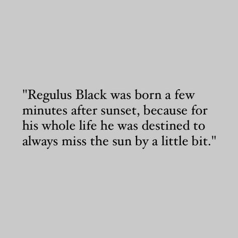 Regulus Black Widget, Jegulus Quotes Aesthetic, Choices Jegulus Quotes, Anything For Our Moony Marauders Quote, Jegulus Tattoos, Mauraders Quotes, Regulus Quotes, Jegulus Wallpaper Iphone, Just Lovers Like We Were Supposed To Be Jegulus