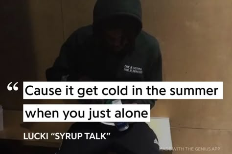 Lucki Rapper Quotes, Luck Quotes Rapper, Lucki Lyrics, Funny Rap Lyrics, Meliodas Pfp, Inspirational Rap Quotes, Pfp Tiktok, At My Lowest, Genius Lyrics