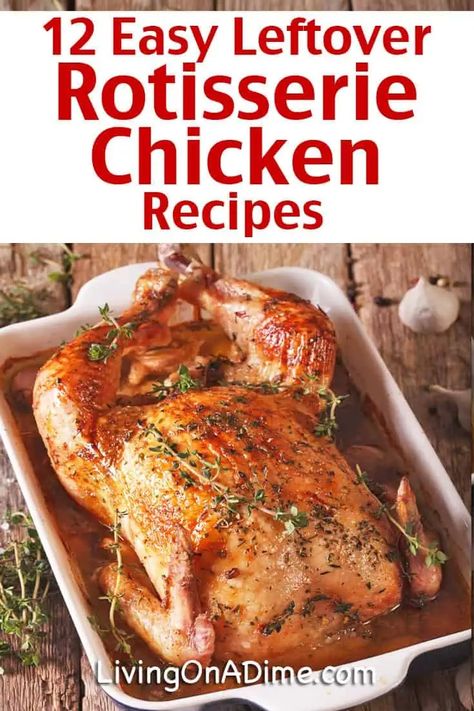 Leftover Rotisserie Chicken Recipes - 4 Meals From 1 Chicken! Roasted Chicken Leftover Recipes, Leftover Rotisserie Chicken Recipes, Sticky Chicken Recipe, Rotisserie Recipes, Chicken Barley Soup, Rotisserie Chicken Recipes Leftover, Make Chicken Broth, Chicken Recipes Easy Quick, Chicken Rotisserie