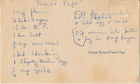 A vintage handwritten recipe card for Pronto Pups.  #ProntoPups #Corndogs #CorndogBatter #VintageRecipe #RecipeCard #Vintage #Retro Pronto Pups Recipe, Pronto Pups, Pronto Pup, Corn Dog Batter, Corndog Recipe, Yummy Bites, Carnival Food, Fair Food, Corn Dog