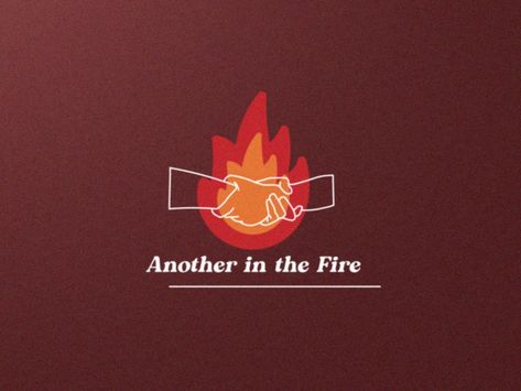 Another In The Fire Hillsong Tattoo, There Was Another In The Fire, Another In The Fire Tattoo, Fire Graphic Design, Another In The Fire, Daniel 3, Biblical Artwork, Christian Graphic Design, Printable Wall Collage