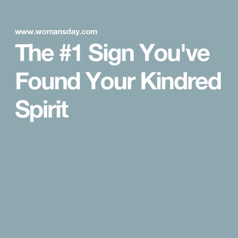 The #1 Sign You've Found Your Kindred Spirit Kindred Spirits Quote, Teaching Credential, Licensed Clinical Social Worker, Kindred Spirit, Job Promotion, Moral Values, Feeling Empty, New Friendship, Kindred Spirits