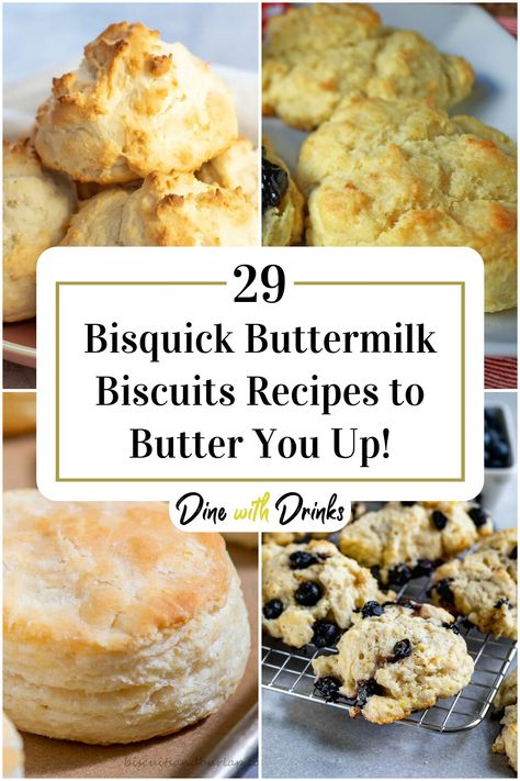 Collage of 4 bisquick buttermilk biscuits recipes. 7 Up Bisquick Biscuits, Biscuits Made With Bisquick, Bisquick Recipes Biscuits, Bisquick Drop Biscuits, Bisquick Inspired Recipes, Bisquick Muffins, Impossible Recipes, Bisquick Mix Recipe, Carbquik Recipes