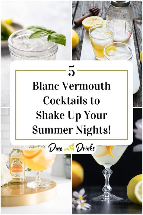 Collage of 4 blanc vermouth cocktails. Vermouth Cocktails, White Vermouth Cocktails, Cocktails With Vermouth, Dry Vermouth Cocktails, Vermouth Drinks, Sweet Vermouth Cocktails, Vermouth Cocktail, Lemon Cocktail, White Cocktails