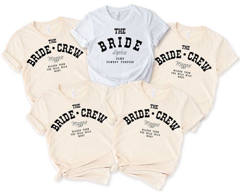 Personalized Western Bride Shirt Bachelorette Hen Group Matching Tees Party Shirts bridal Cowgirl Wedding Nashville Top Gift Bride Crew JGA Bridal Cowgirl, Wild Bachelorette Party, Western Bride, Cowgirl Top, Bride Bachelorette Shirts, Western Bachelorette, Team Tshirt, Bride Team, Bachelorette Tees