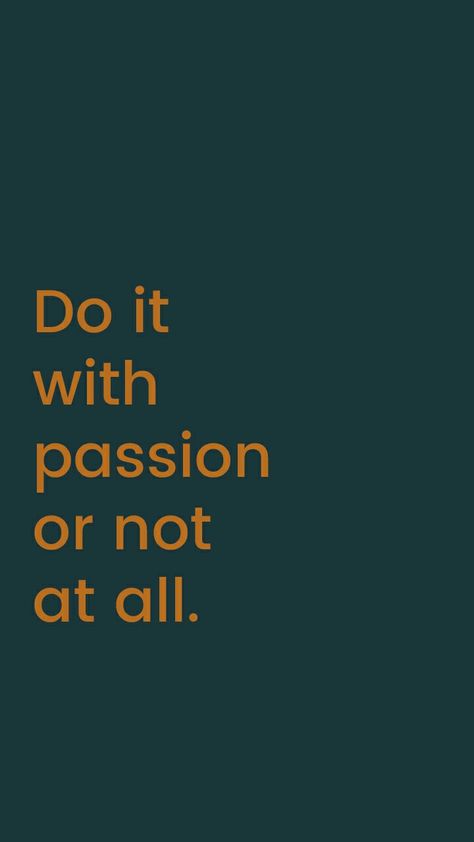 Im Passionate Quotes, Passion Quotes, 2024 Goals, Vision Board Goals, Positive Things, Losing Me, Art Quotes, Mood Board, Vision Board