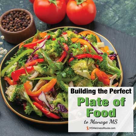 Building the Perfect Plate of Food to Manage MS - MS Wellness Route Balanced Plate, Plate Of Food, Ms Symptoms, More Veggies, Aip Diet, Different Diets, Colorful Vegetables, Food Sensitivities, Nutrient Dense Food