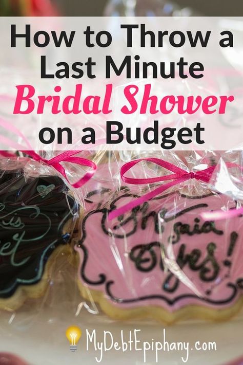 How to Throw a Bridal Shower on a Budget | My Debt Epiphany Last Minute Bridal Shower Gifts, Bridal Shower On A Budget, Shower On A Budget, Gifts For Bride, Frugal Wedding, Bridal Shower Gifts For Bride, Budget Bride, Bridal Shower Planning, Diy Budget