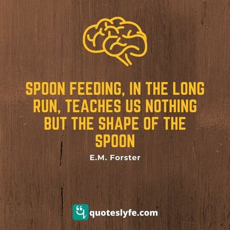 Fork In The Road Quotes, Spooning Quotes, Spoon Feeding Quotes, Self Reliance Quotes, Funny Spoon Sayings, Richard Rohr Quotes Falling Upward, Spoon Feeding, Rule Of Three, Self Reliance